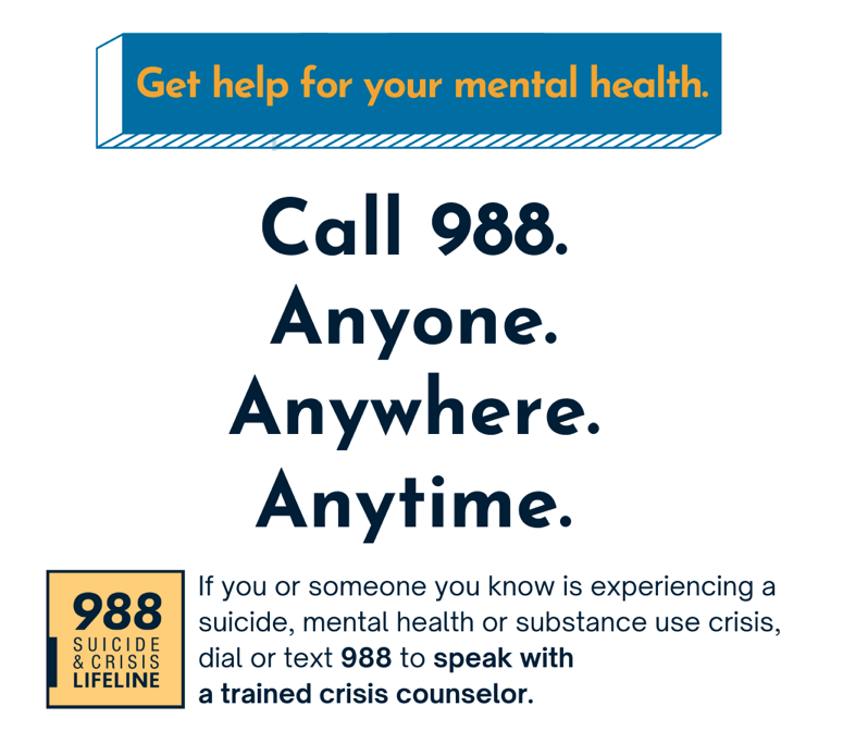 call 988 for mental health help